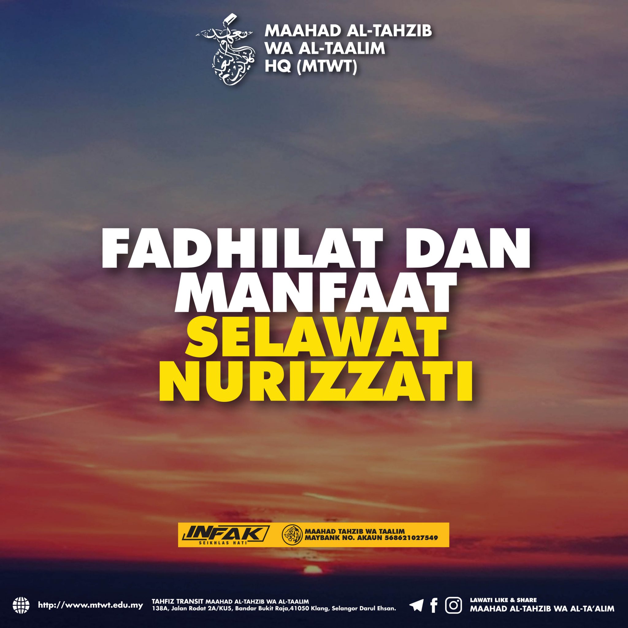 FADHILAT DAN MANFAAT SELAWAT NURIZZATI - MTWT